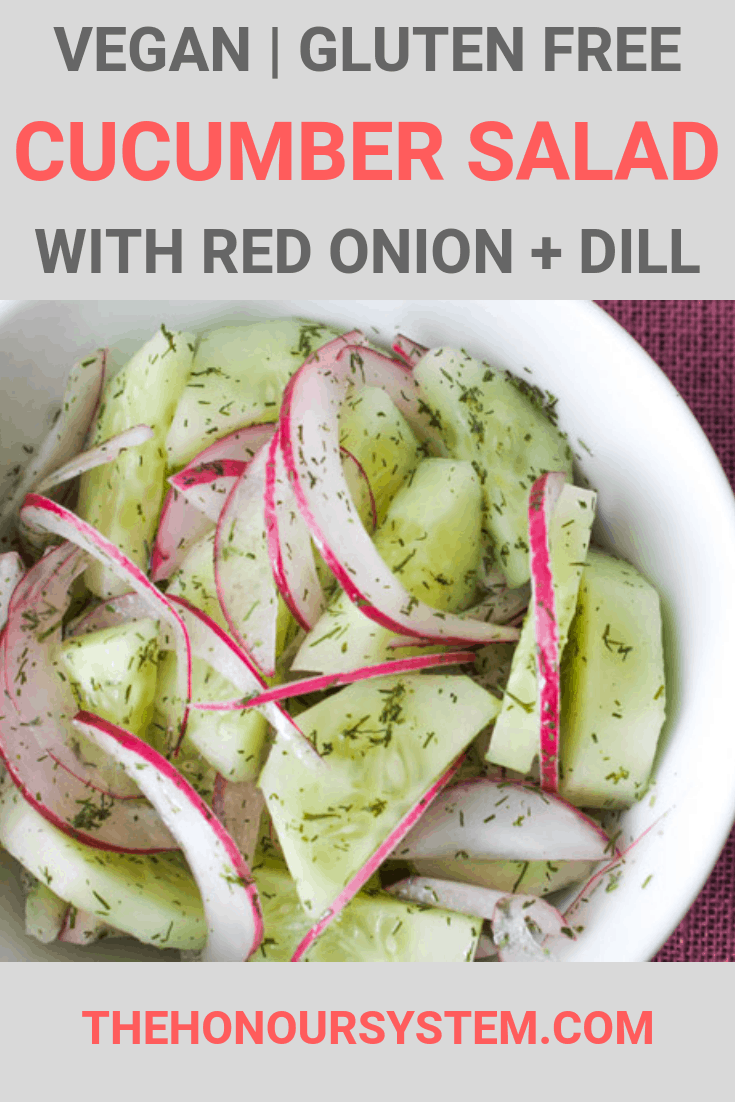 Cucumber Salad with Red Onion + Dill - The Honour System