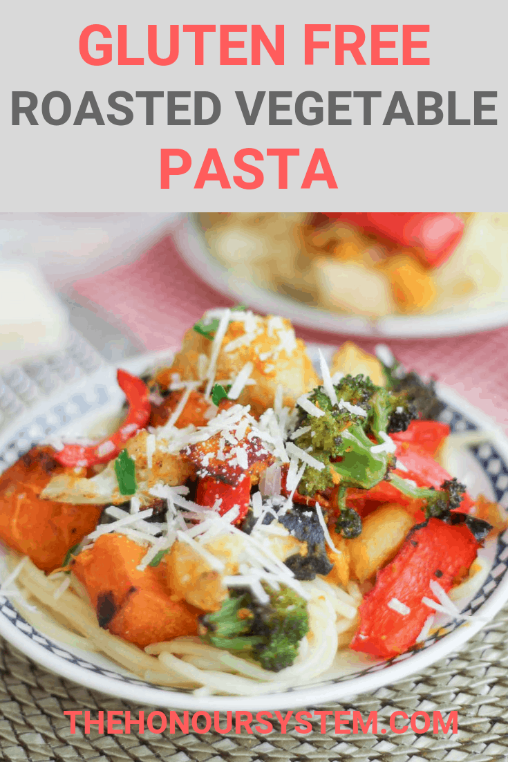 Roasted Vegetable Gluten Free Pasta Recipe Pinterest Graphic
