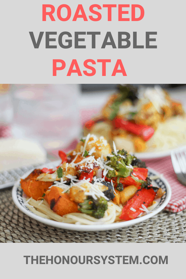 Roasted Vegetable Pasta Recipe Pinterest Graphic