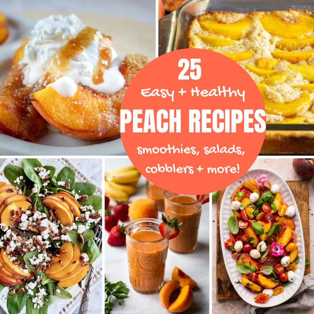 healthy peach recipes collage with text overlay.